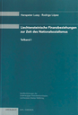 2005 Liechtensteinische Finanzbeziehungen zur Zeit des Nationalsozialismus (Studie 3, 2 Bände)