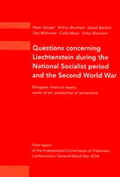 2009 Questions concerning Liechtenstein during the National Socialist period and the Second World War