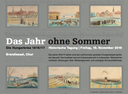 2016, 18. November - Historische Tagung: Das Jahr ohne Sommer. Die Hungerkrise 1816/17 2016, 18. November - Historische Tagung: Das Jahr ohne Sommer. Die Hungerkrise 1816/17