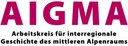 2013, 15. November - Einladung: AIGMA Tagung - "Einwanderung und Integration im mittleren Alpenraum im 19. und 20. Jahrhundert" 2013, 15. November - Einladung: AIGMA Tagung - "Einwanderung und Integration im mittleren Alpenraum im 19. und 20. Jahrhundert"